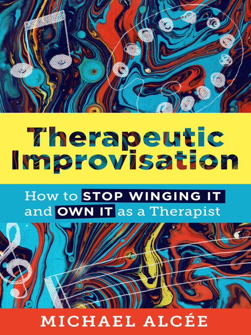 Title details for Therapeutic Improvisation by Michael Alcée - Available